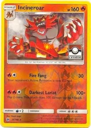Incineroar 026/149  - Reverse Holofoil League & Championship Cards - Promo