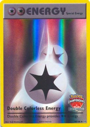 Double Colorless Energy 090/108  - Holofoil League & Championship Cards - Promo