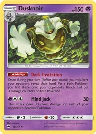 Dusknoir 053/147  Deck Exclusives - Rare