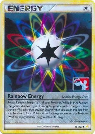Rainbow Energy 104/123  - Reverse Holofoil League & Championship Cards - Promo