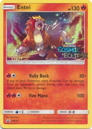 Entei SM219  - Holofoil SM Promos - Promo