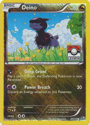Deino 097/113  - Reverse Holofoil League & Championship Cards - Promo