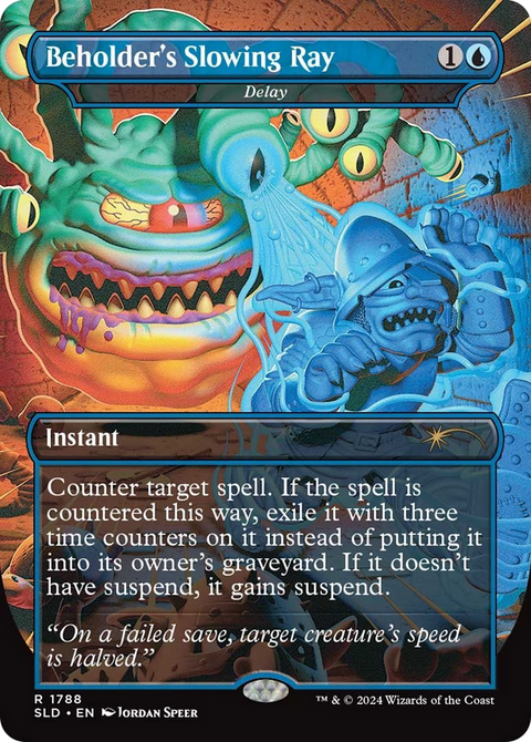 Delay (SLD-1788) - Secret Lair Drop / Beholder's Slowing Ray (Borderless) Foil