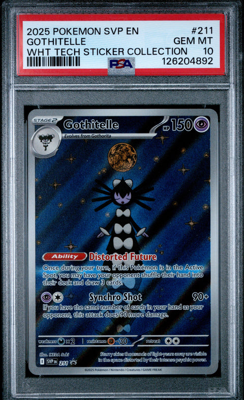 2025 POKEMON SVP EN-SV BLACK STAR PROMO #211 GOTHITELLE WHT TECH STICKER COLLECTION PSA 10