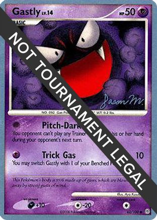 Gastly - 2009 (Jason Martinez) 062  World Championship Decks - Common