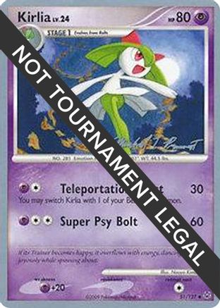 Kirlia - 2010 (Michael Pramawat) 051  World Championship Decks - Uncommon