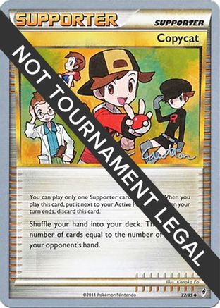 Copycat - 2011 (Ross Cawthon) 077  World Championship Decks - Uncommon