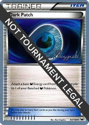 Dark Patch - 2013 (Jason Klaczynski) 093  World Championship Decks - Uncommon