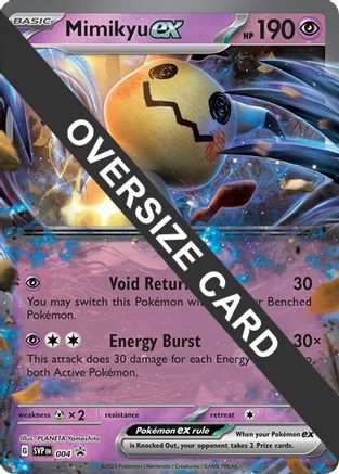 Mimikyu ex 004  - Holofoil Jumbo Cards - Promo