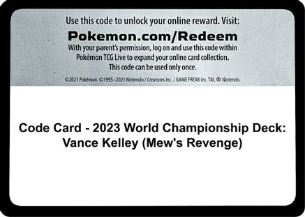 Code Card - 2023 World Championship Deck: Vance Kelley (Mew's Revenge)  World Championship Decks - Code Card