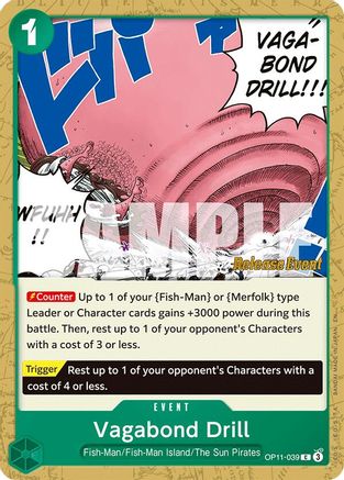 Vagabond Drill (OP11-039) - A Fist of Divine Speed Release Event Cards
