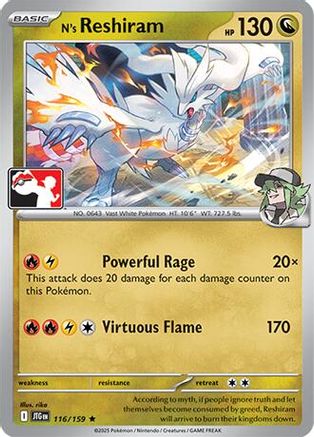N's Reshiram 116/159  Prize Pack Series Cards - Rare