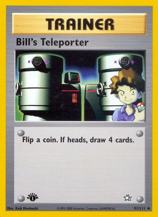 Bill's Teleporter 091/111  - 1st Edition Neo Genesis - Uncommon