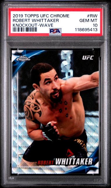 2019 TOPPS UFC CHROME KNOCKOUT #RW ROBERT WHITTAKER KNOCKOUT-WAVE PSA 10