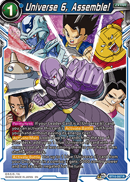 Universe 6, Assemble! BT15-057